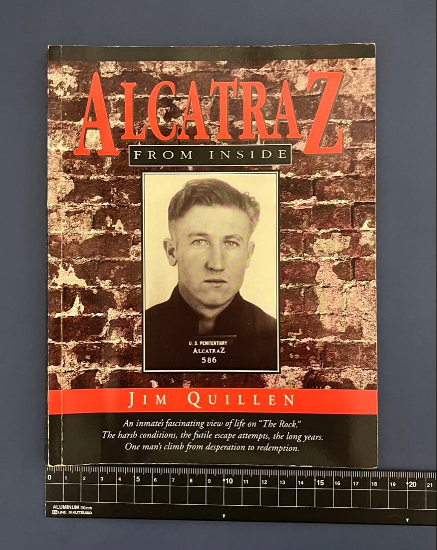 洋書 「Alcatraz from inside」　Jim Quillen著