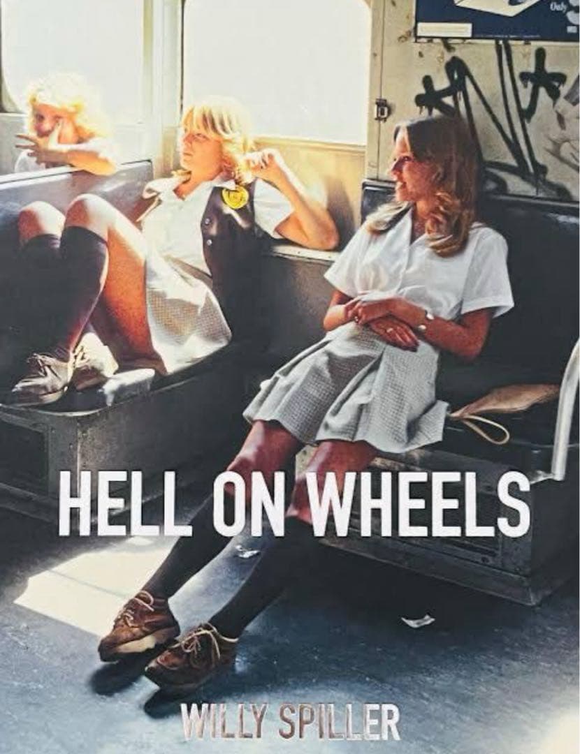 【サイン入り】Willy Spiller『Hell on Wheels』