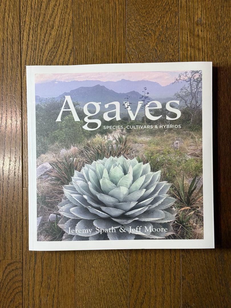 洋書 Agaves: Species, Cultivars & Hybrids