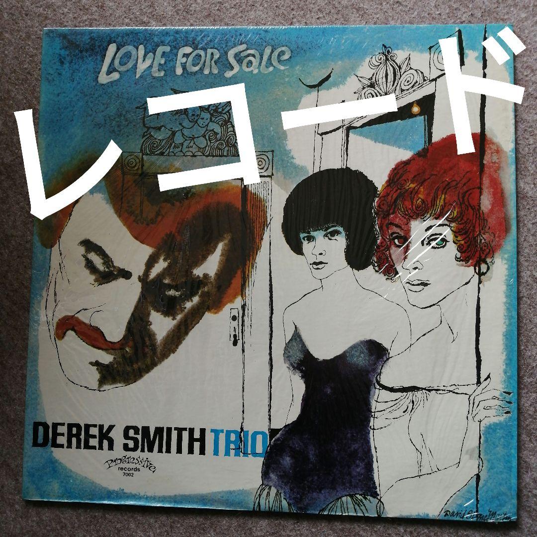DEREK SMITH TRIO デレク・スミス・トリオ ラヴ・フォー・セール