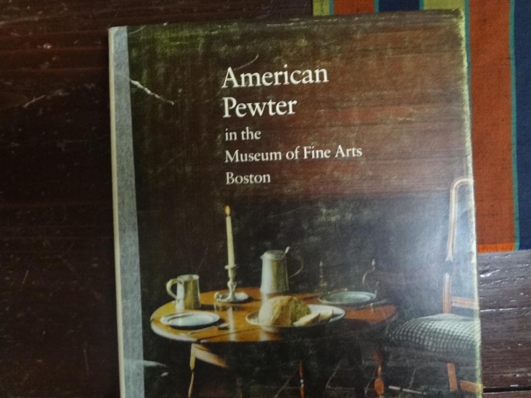 American Pewter in the Museum 　　錫器コレクション