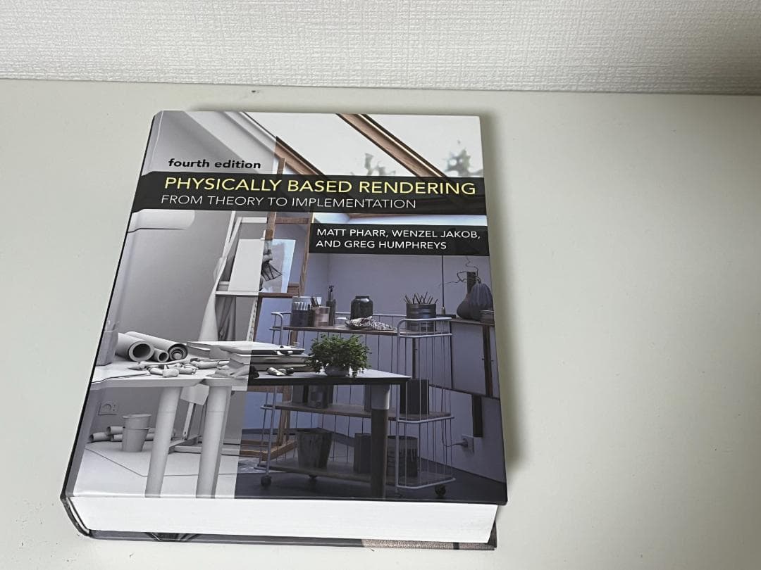 Physically Based Rendering 第4版　英語版　洋書