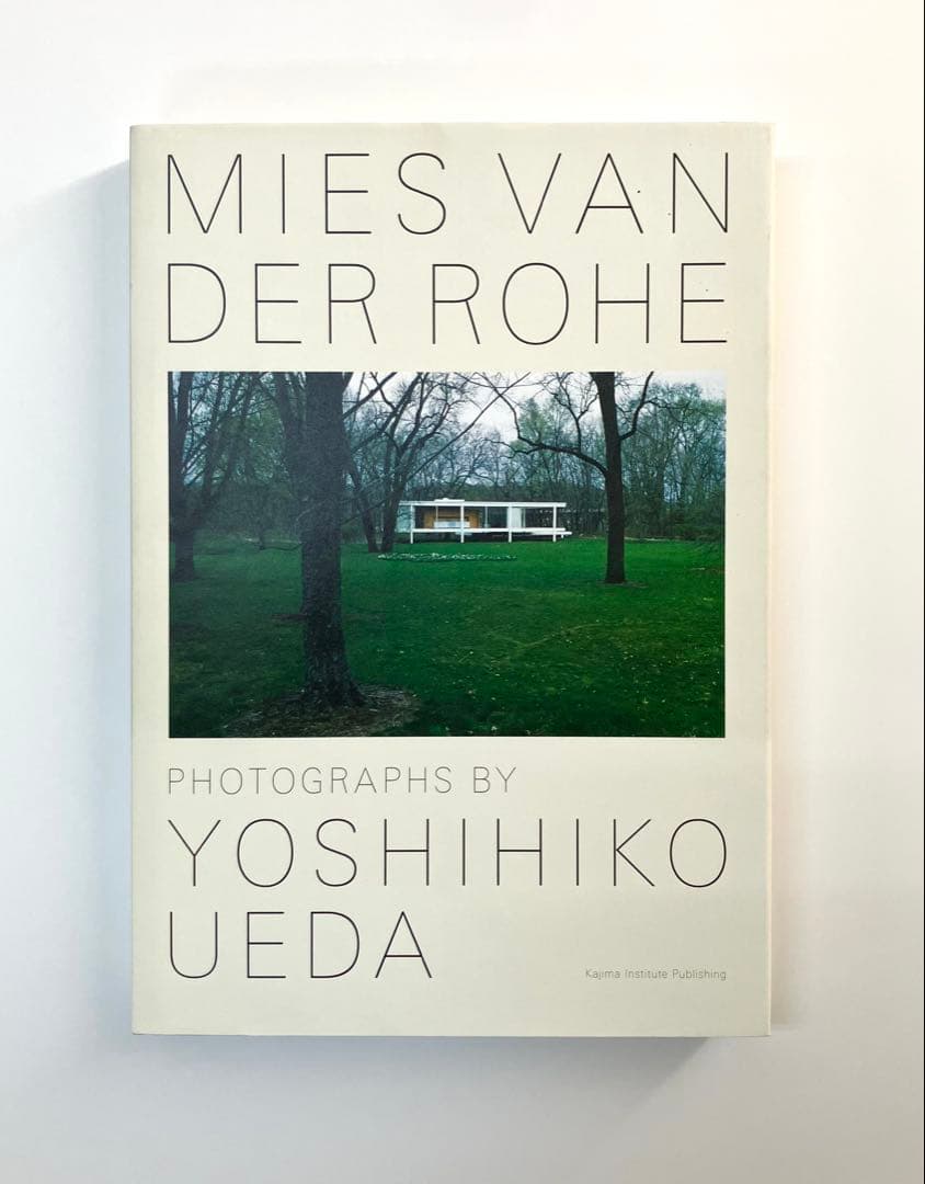 MIES VAN DER ROHE 写真集　上田　義彦