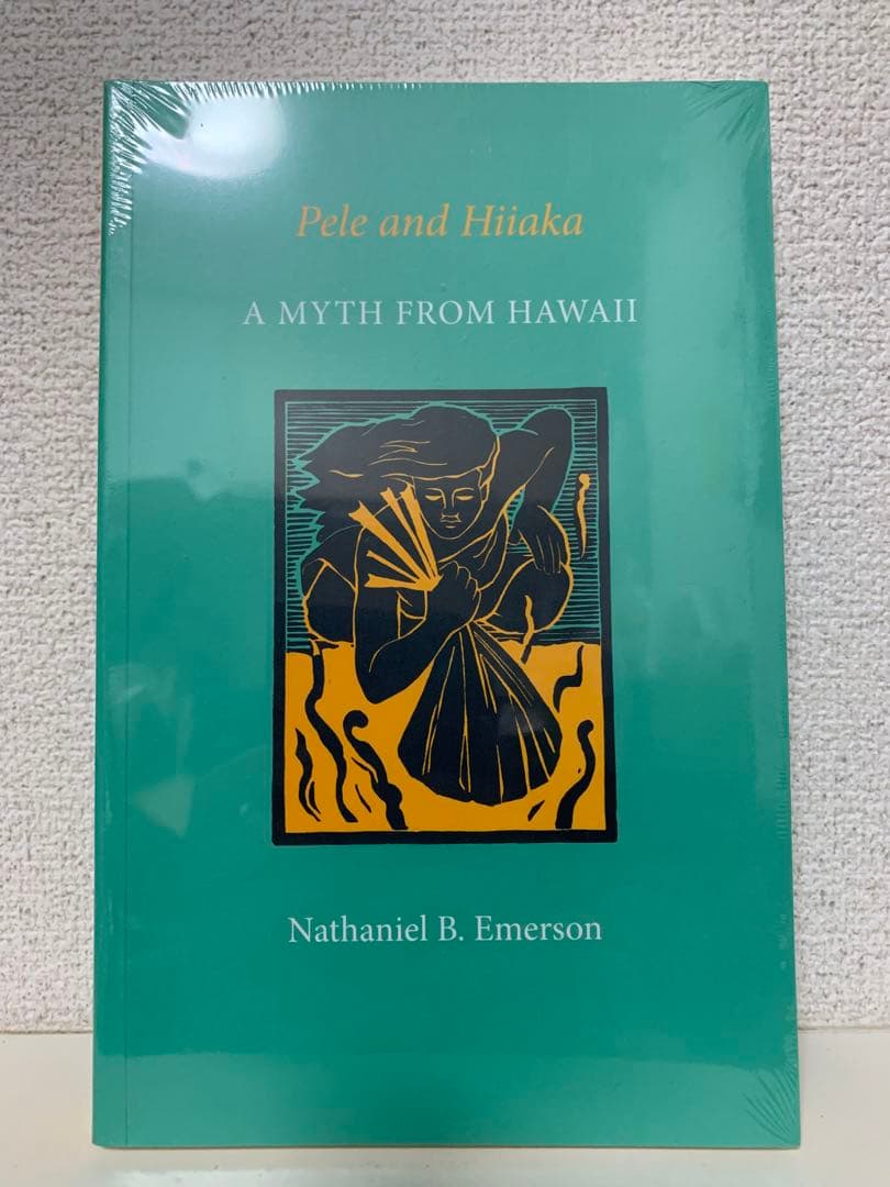 Pele and Hiiaka, Unwritten Literature 2冊