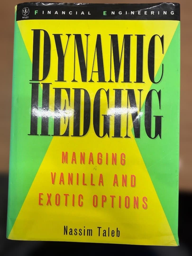 ビジネス・経済 Dynamic Hedging: Managing Vanilla and Ex