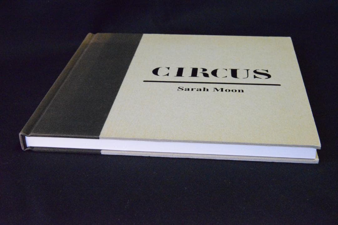 【Sarah Moon：Circus】サラ・ムーン写真集　未読品
