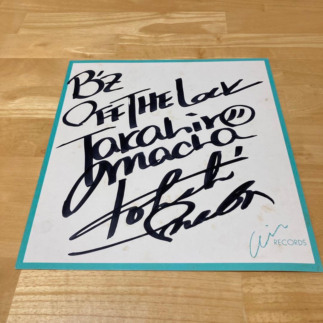 n*o様 B'z サイン色紙 /OFF THE LOCK