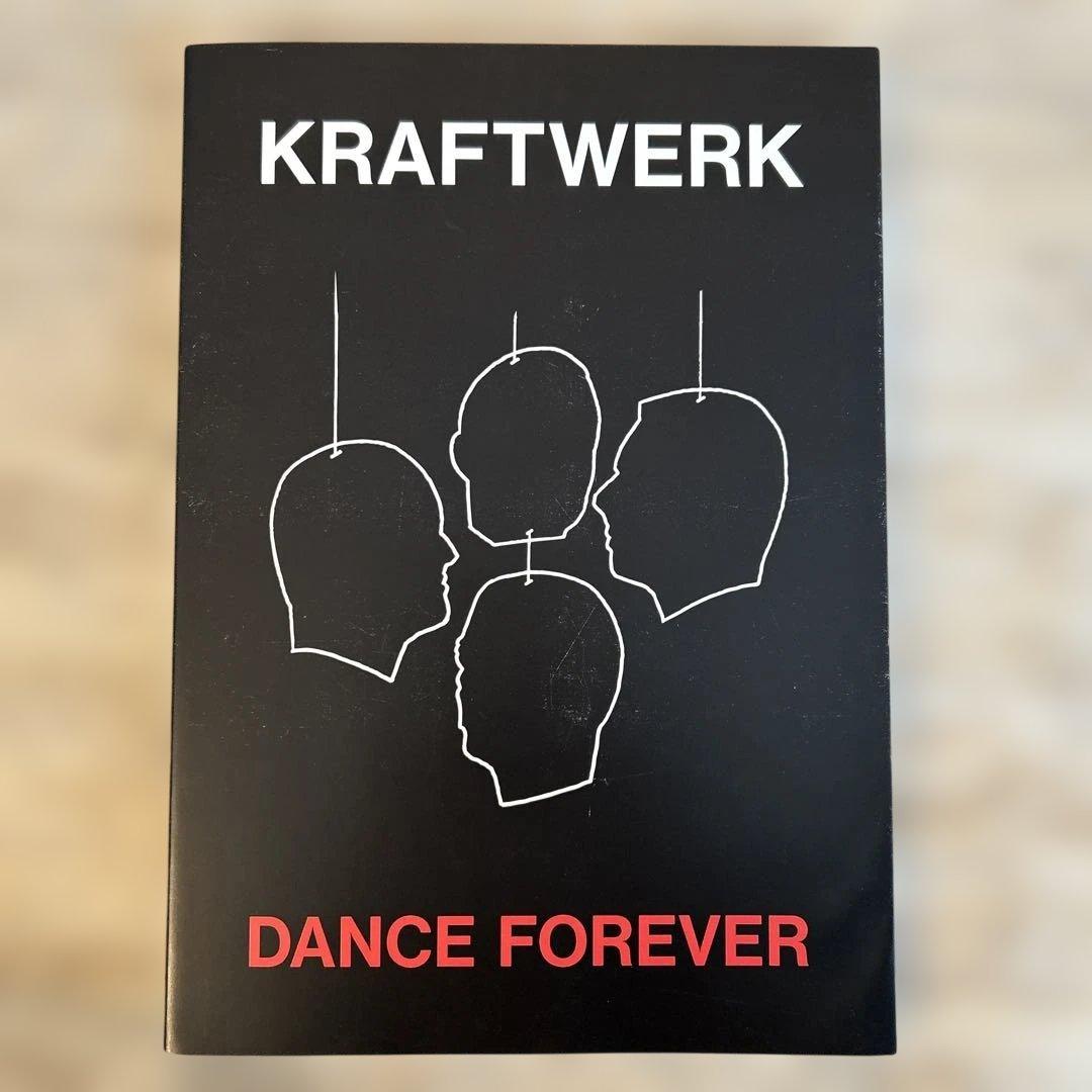 【レア サイン入】Kraftwerk Dance Forever 200部限定