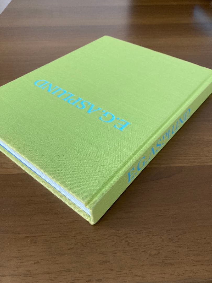 E.G. ASPLUND アスプルンドの建築 1885-1940