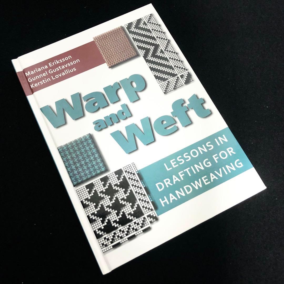 【絶版】スウェーデン織 組織図集「Warp and Weft」