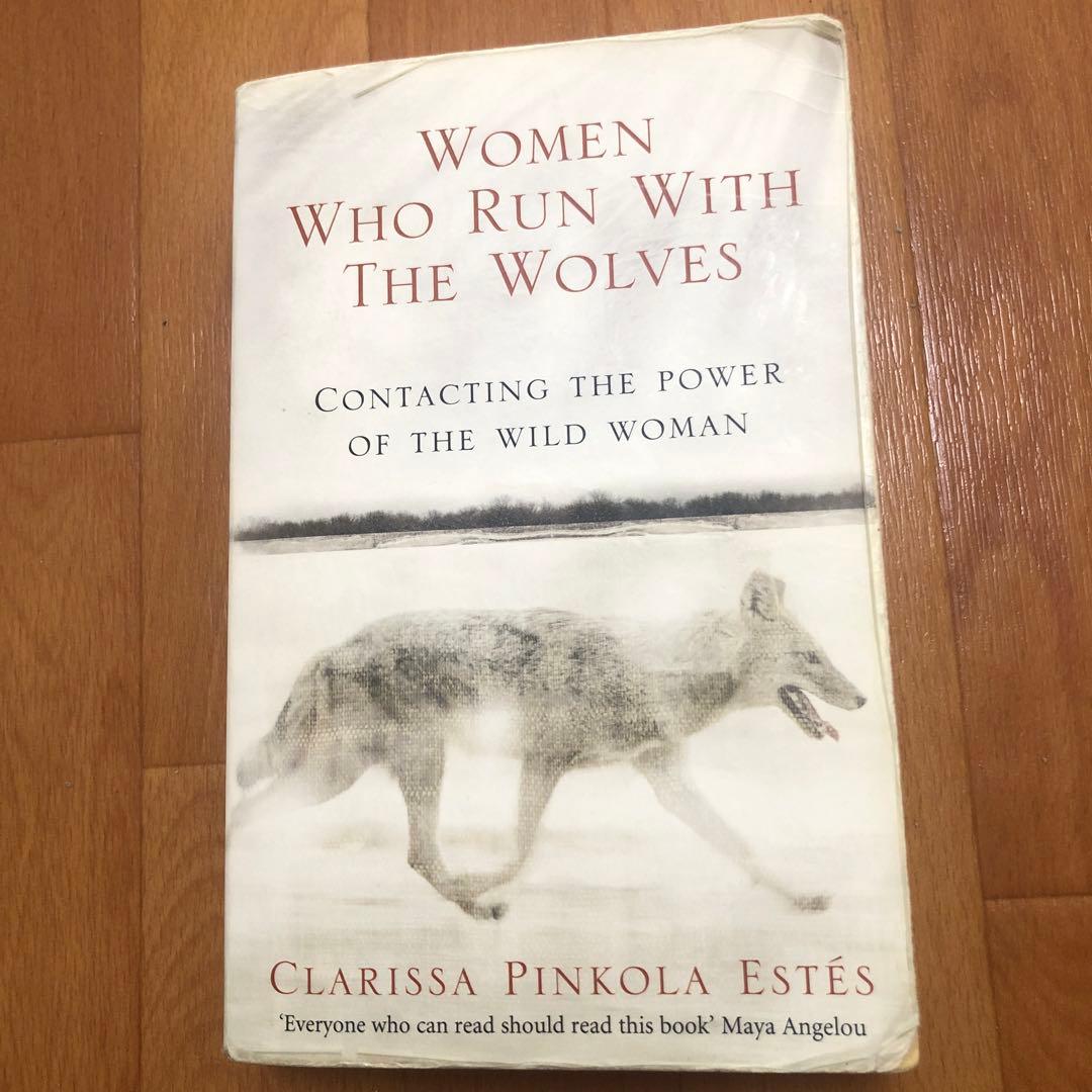 Women Who Run With The Wolves 狼と駈ける女たち