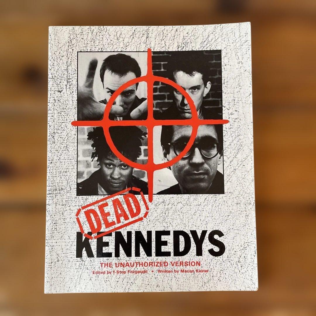 アート・デザイン・音楽 DEAD KENNEDYS THE UNAUTHORIZED VERSION