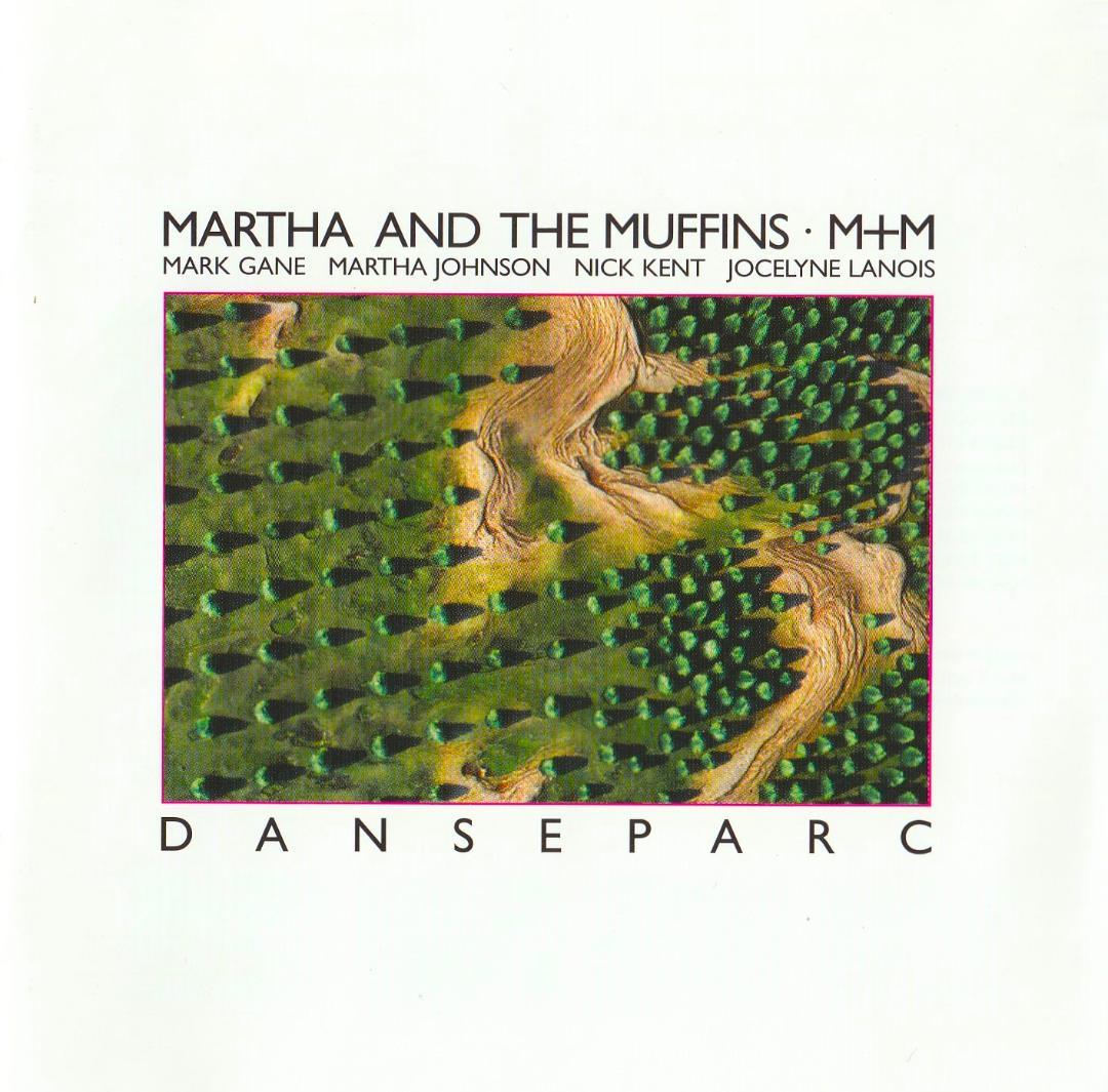 洋楽 Martha And The Muffins / M+M : Danseparc