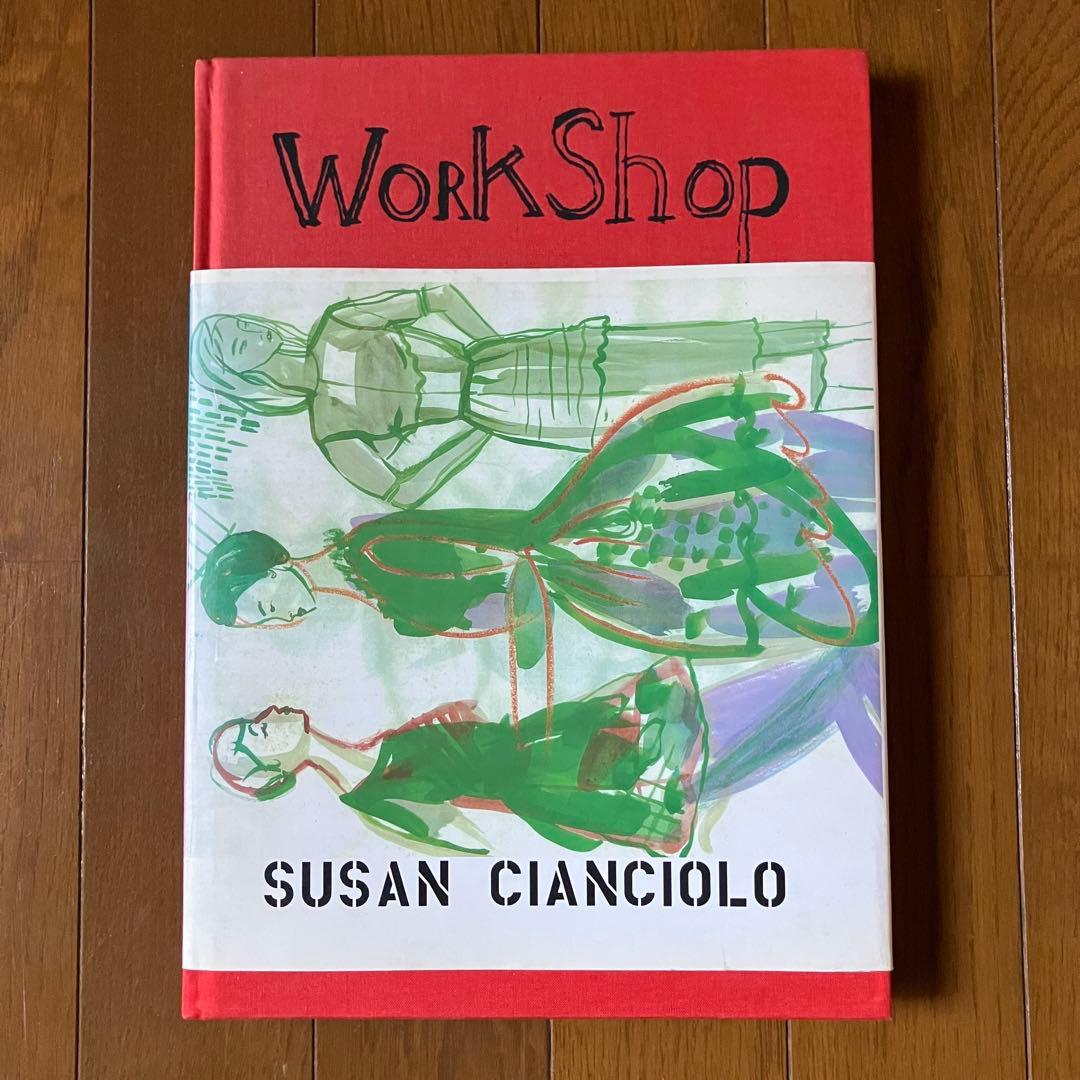 Susan Cianciolo WORKSHOP スーザンチャンチオロ 絶版