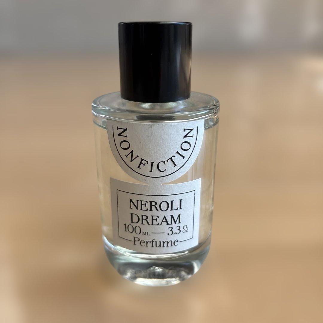 ノンフィクション NONFICTION ネロリドリーム NEROLI DREAM