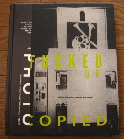 アート・デザイン・音楽 Fucked Up+Photocopied Instant Art Punk