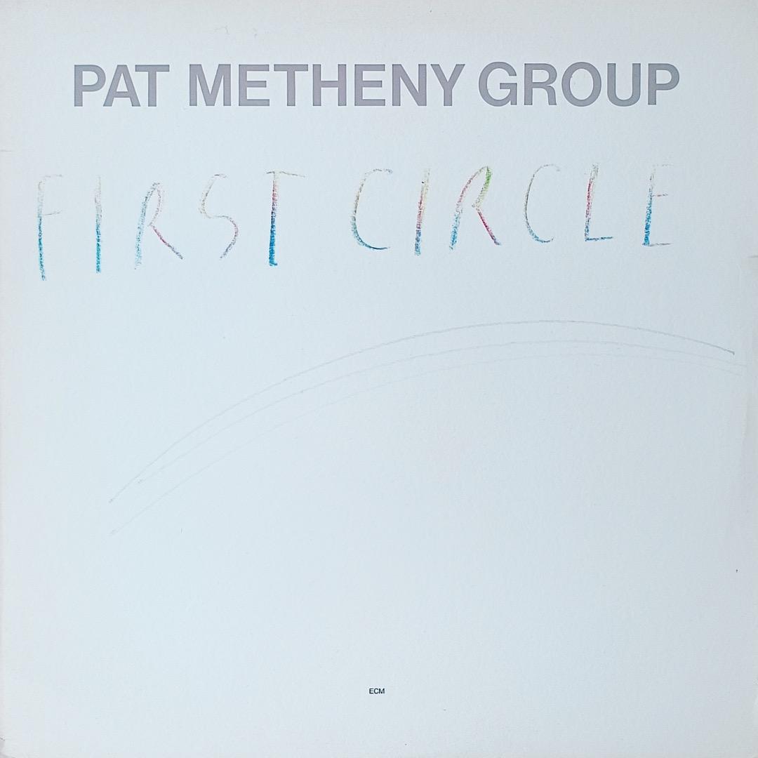 First Circle(米盤LP）/Pat Metheny Group