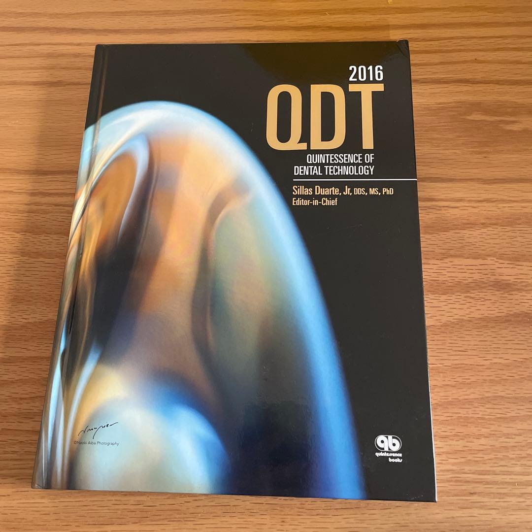 健康・医学 Quintessence of Dental Technology2016QDT
