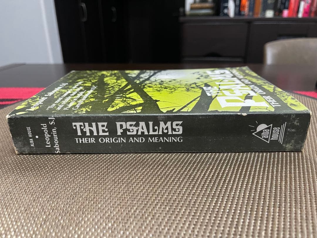希少　THE PSALMS: THEIR ORIGIN AND MEANING