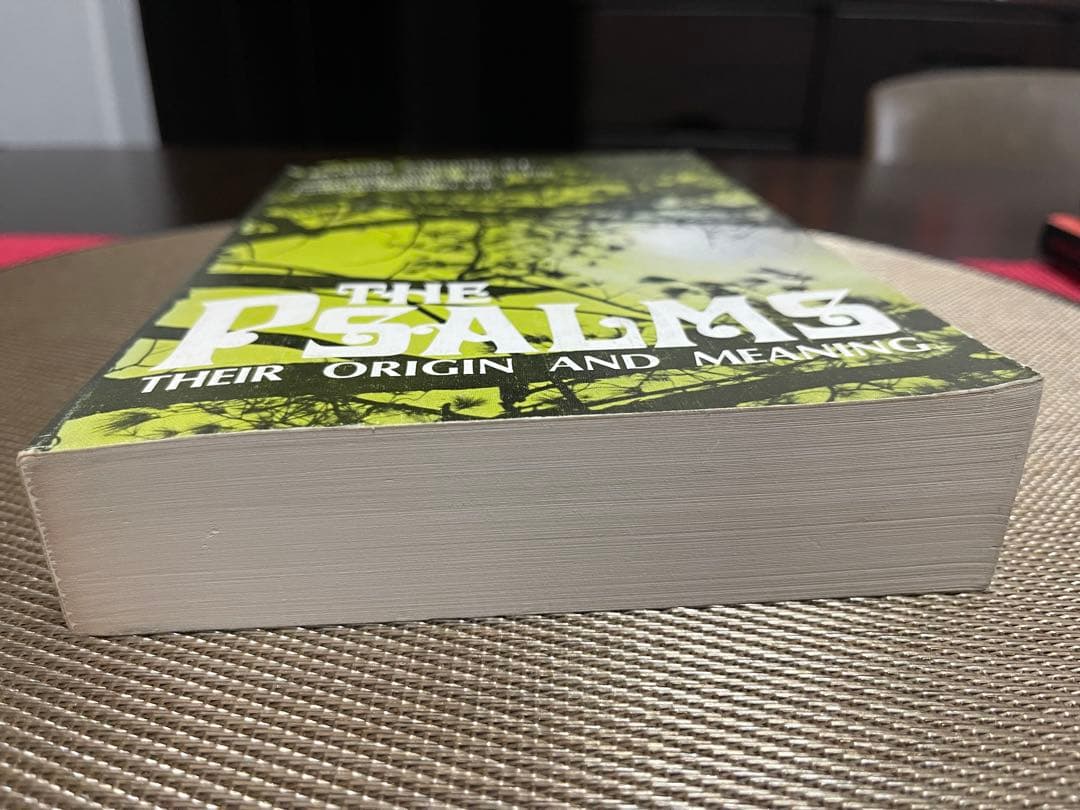 希少　THE PSALMS: THEIR ORIGIN AND MEANING