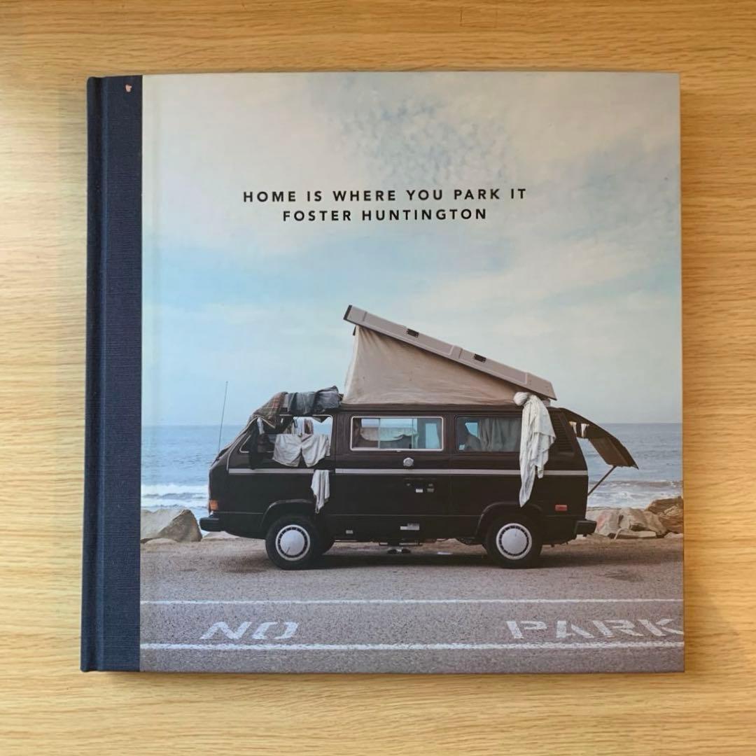  IS WHERE YOU PARK IT バンライフ　写真集