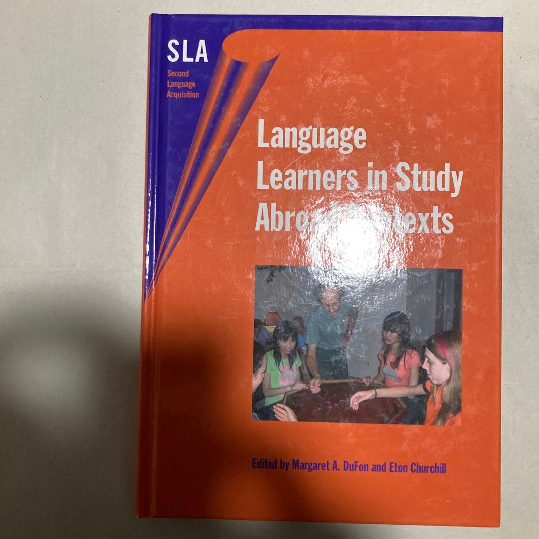 Language Learners in Study Abroad 洋書　英語