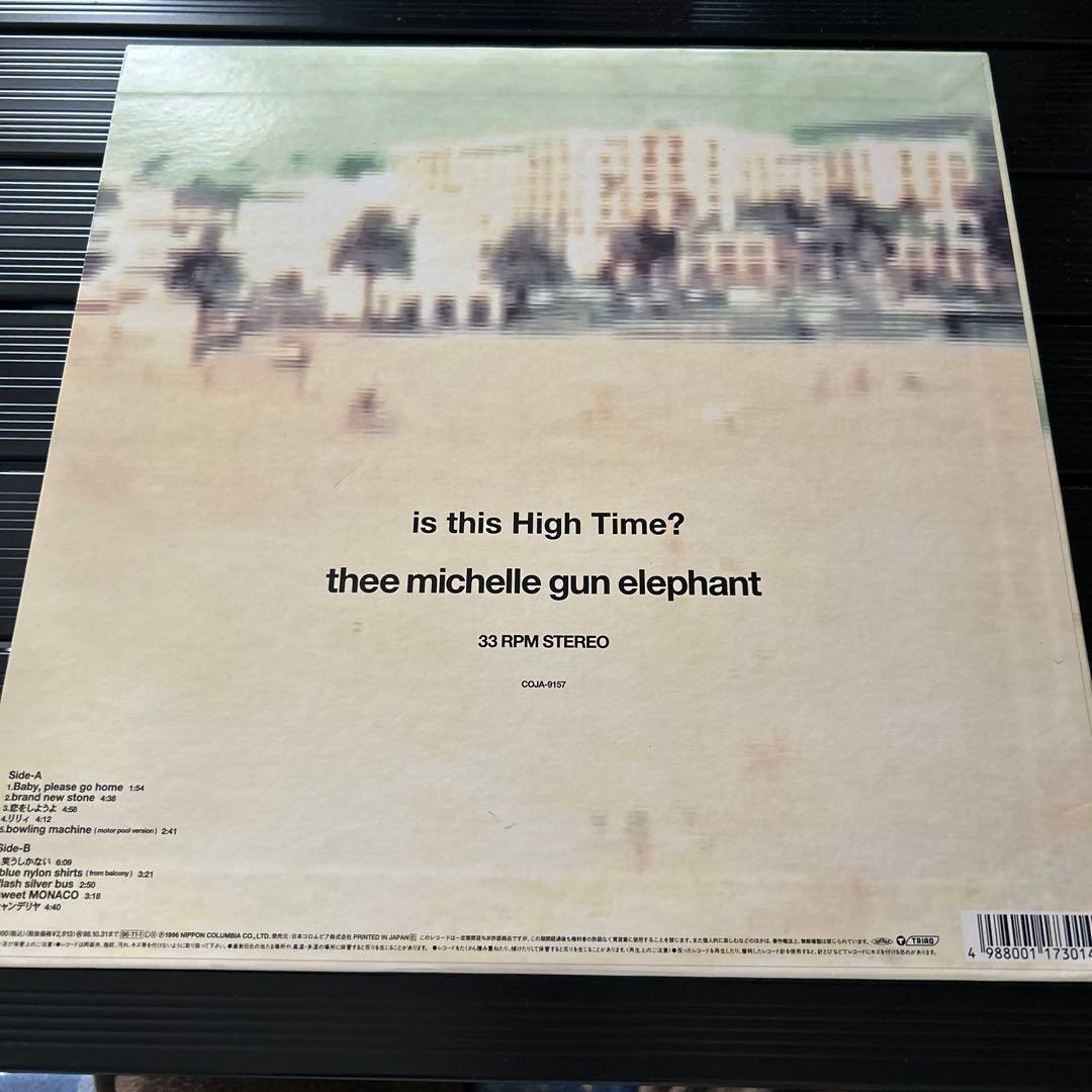 ミッシェルガンエレファント　is this High Time