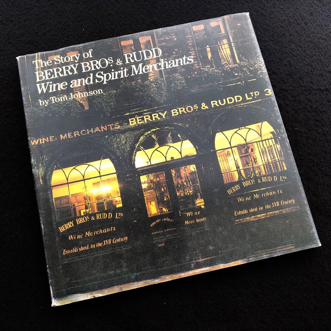 【非売品】ベリー・ブラザーズ&ラッド 社史「BERRY BROS & RUD」