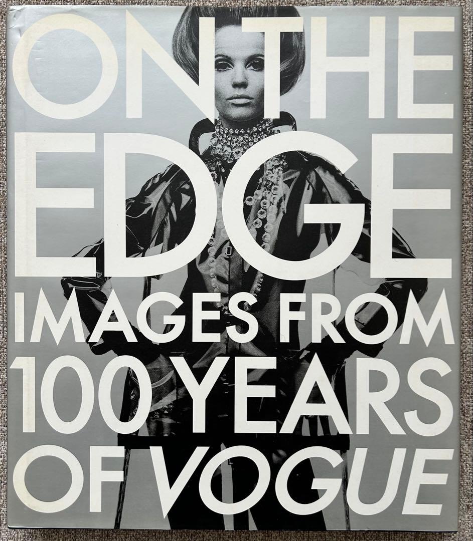 洋書 ON THE EDGE Images from 100Years ofVogue