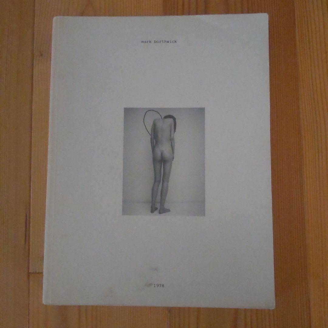 マークボスウィックMark Borthwick写真集「1978」