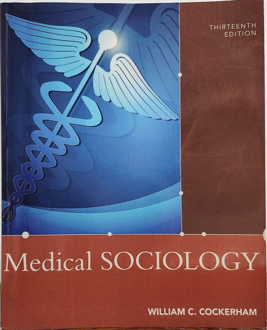 Medical SOCIOLOGY 第13版