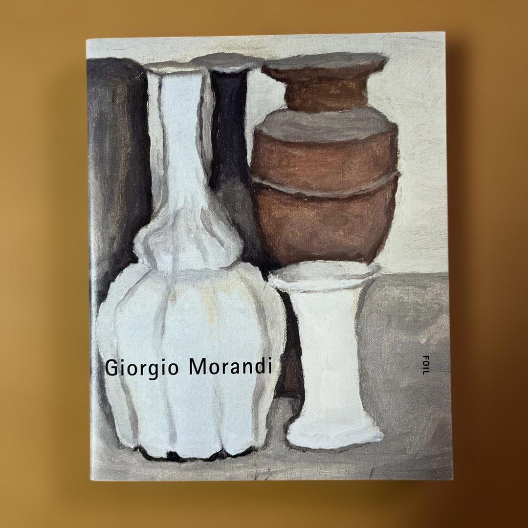 ジョルジョ・モランディ　ようこそ幻の展覧会へ。 FOIL
