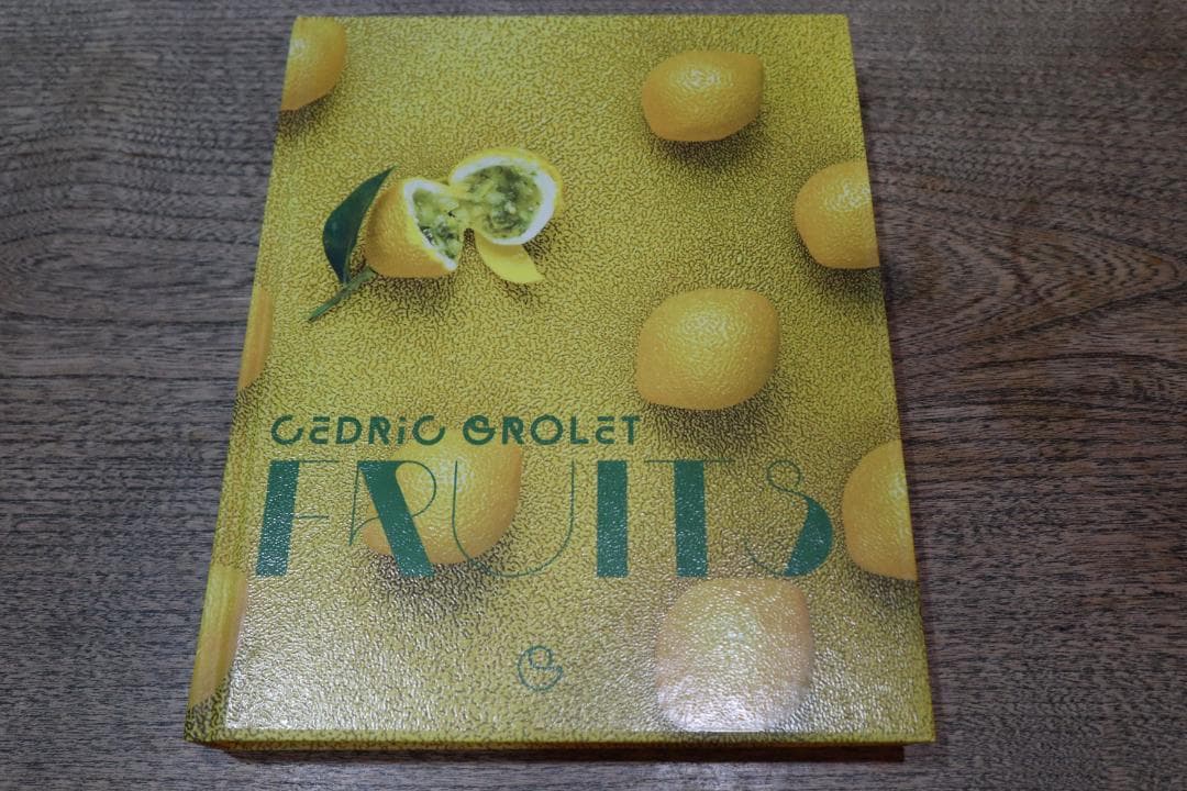 洋書 Cederic Grolet / Fruits