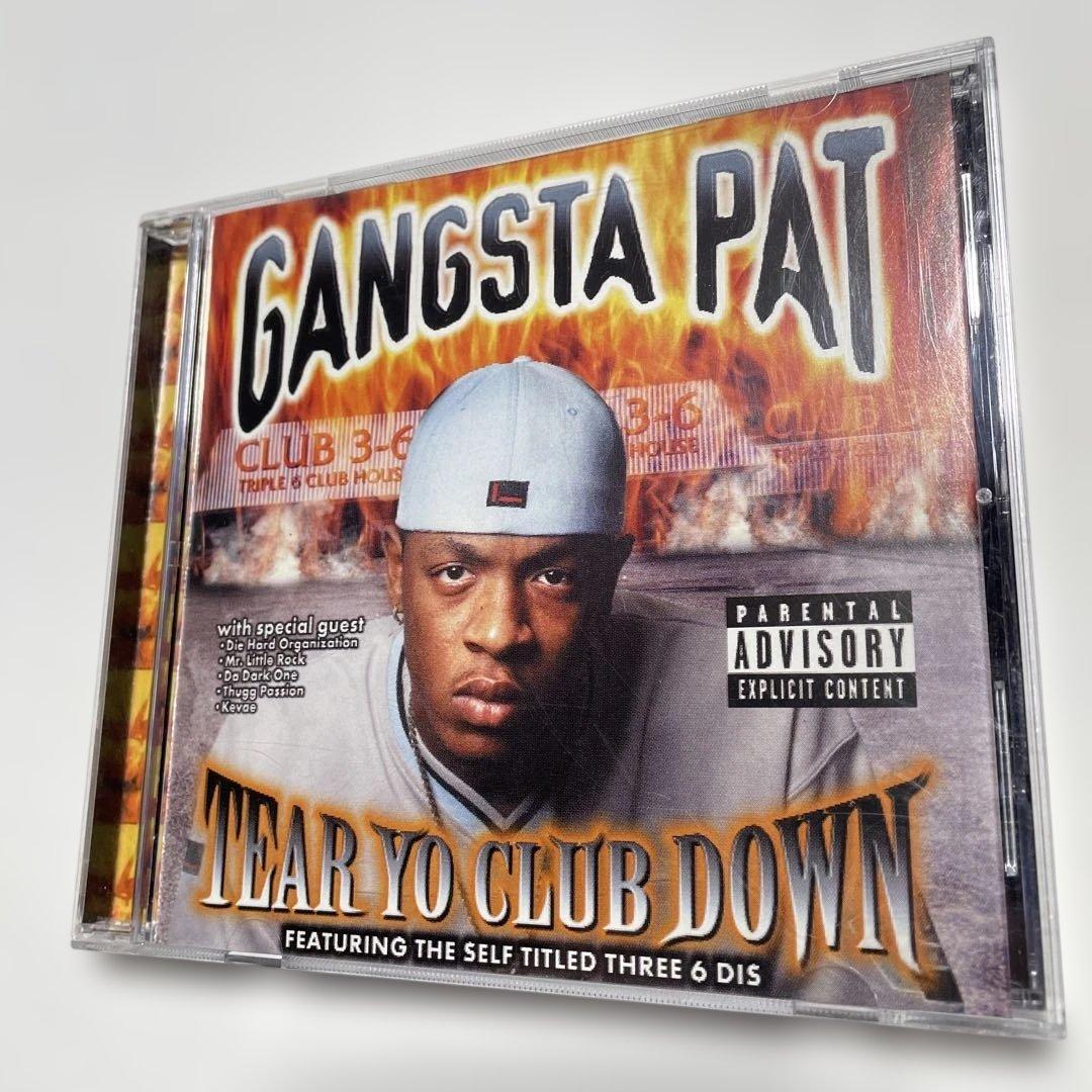 洋楽 GANGSTA PAT TEAR YO CLUB DOWN