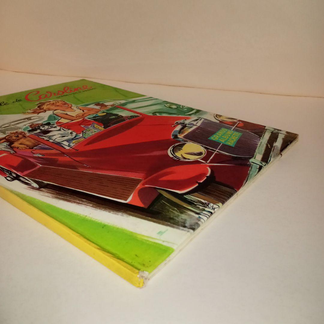 カロリーヌシリーズ絵本初版「L' automobile de Caroline」