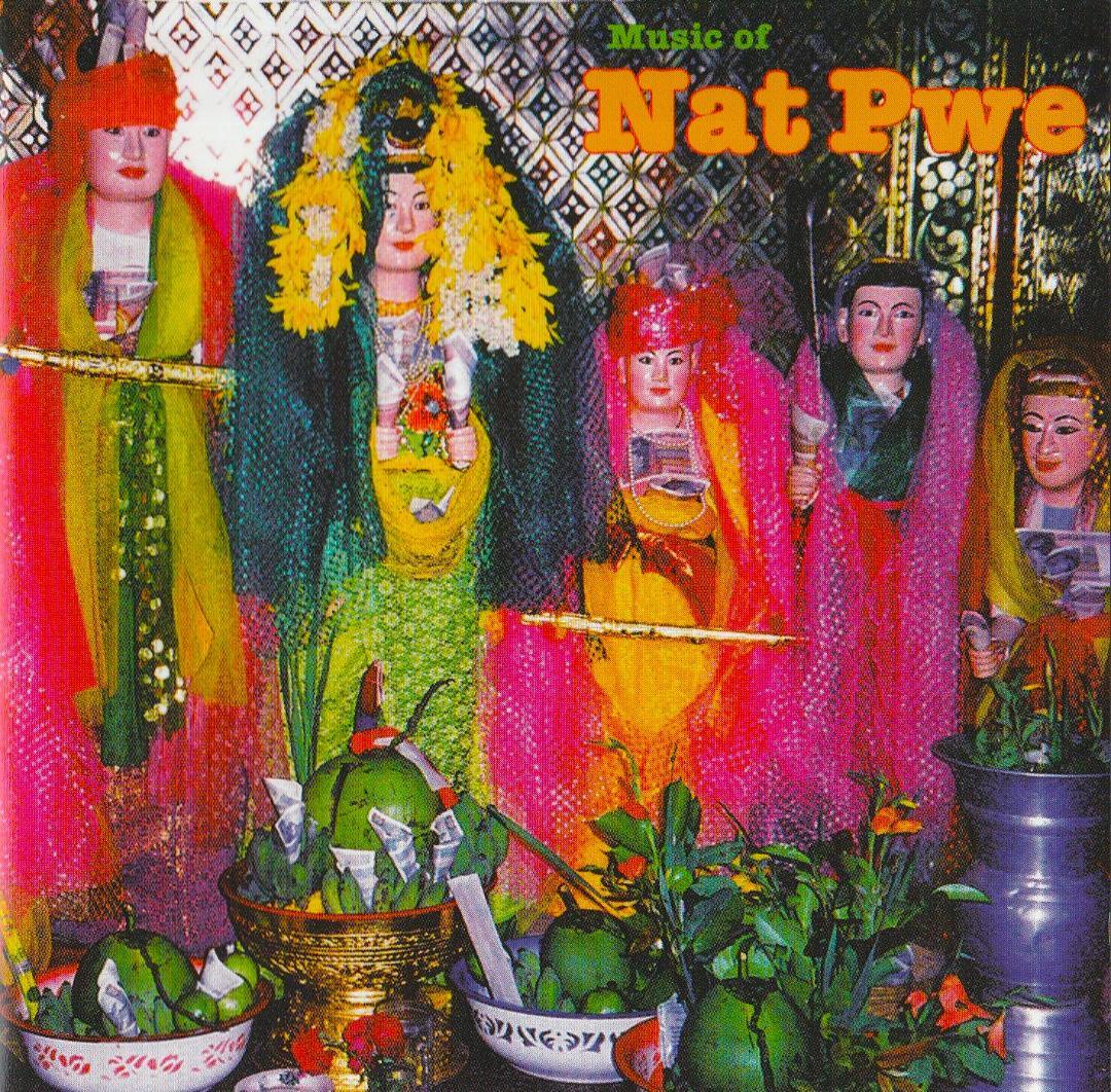 Various ‎: Music Of Nat Pwe