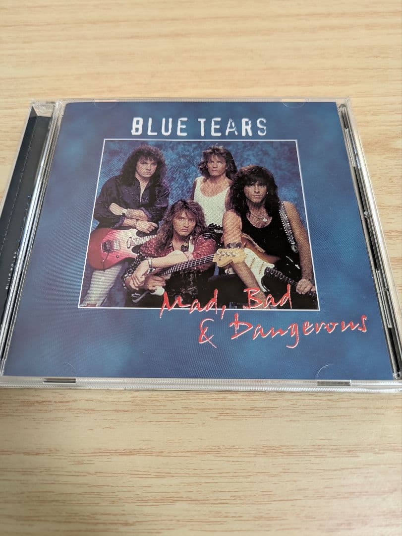 洋楽 BLUE TEARS Mad, Bad & Dangerous