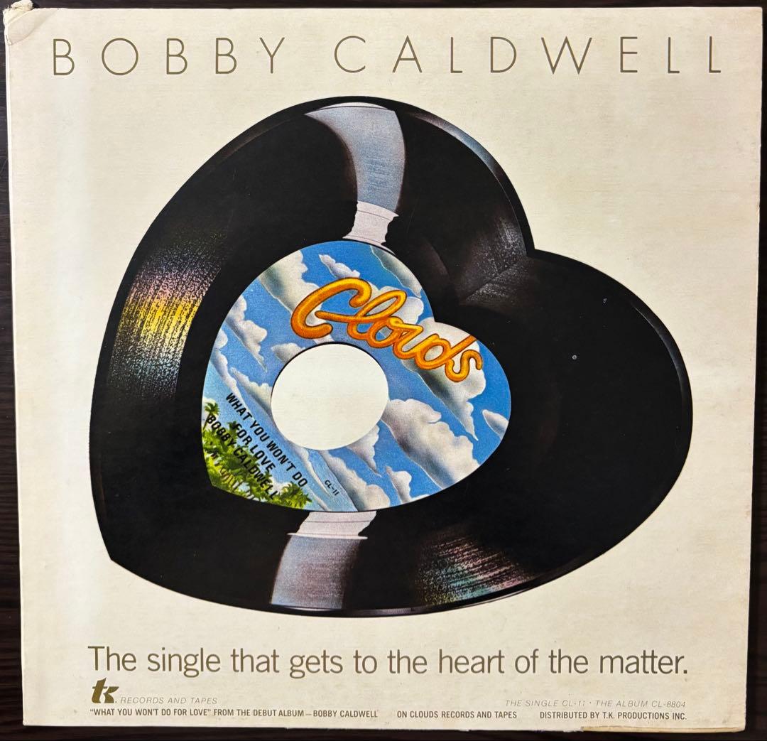 Bobby Caldwell–What You Won’t Do ForLove