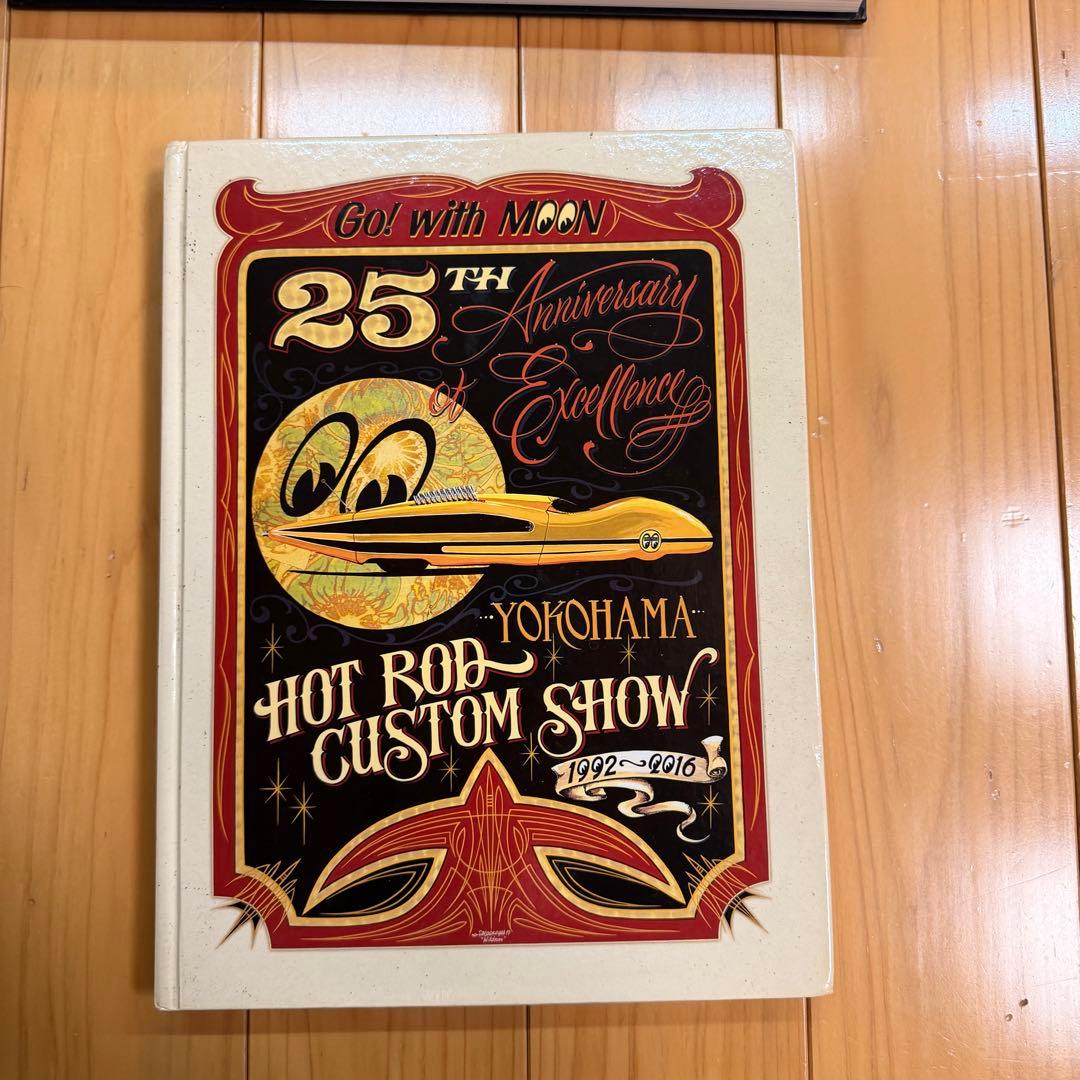 Go with MOON 25年 Anniv 横浜ホットロッドカスタムショーの本