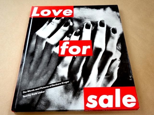 ★ バーバラ・クルーガー 写真集 「Love for Sale」 ★