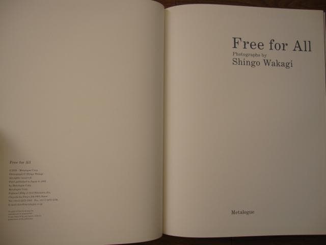 Free for All　Shingo Wakagi　若木信吾