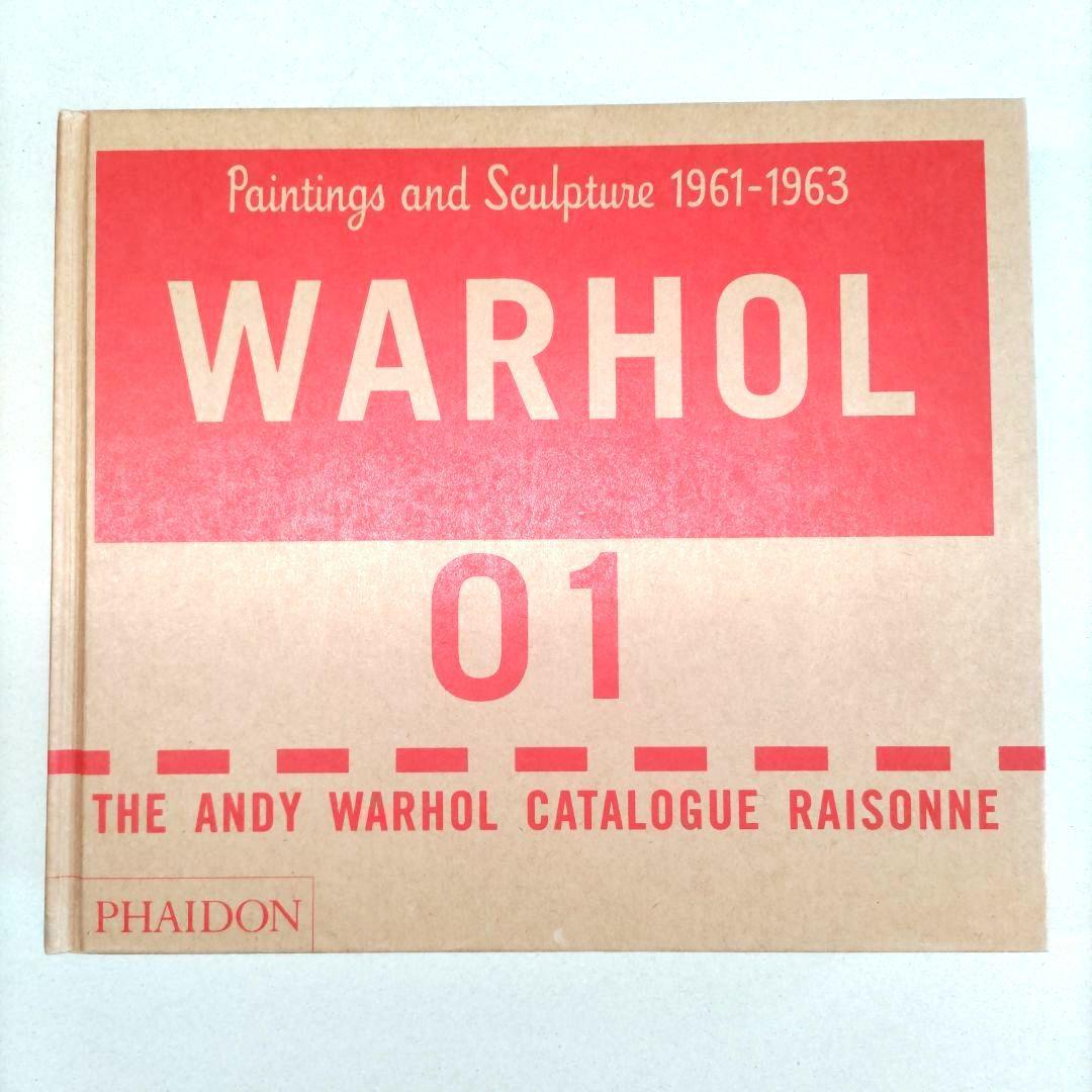 アート・デザイン・音楽 THE ANDY WARHOL CATALOGUE RAISONNE Vol.1