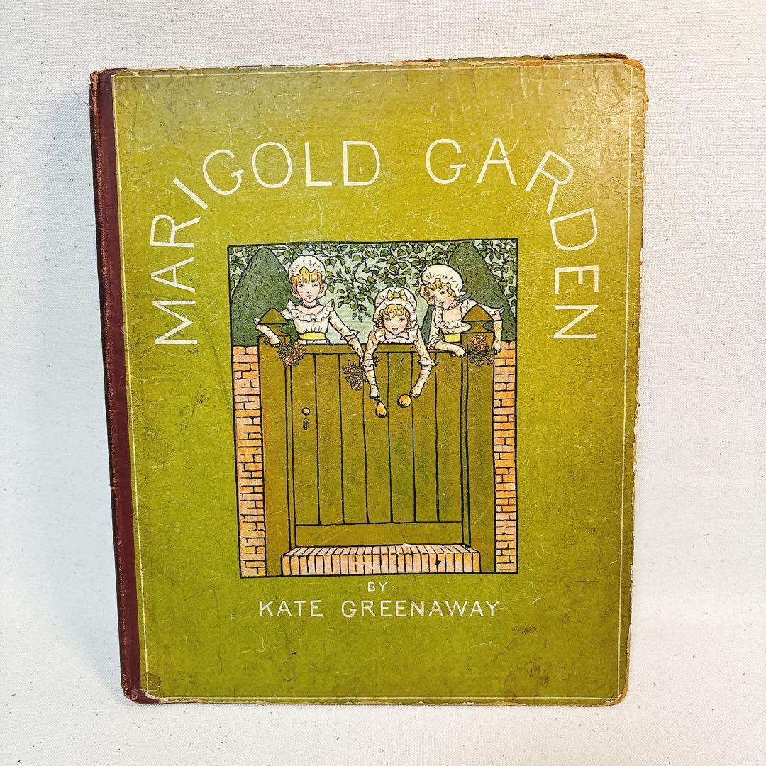 洋書 希少 ケイト グリーナウェイ マリーゴールドガーデン 1885年初版推定