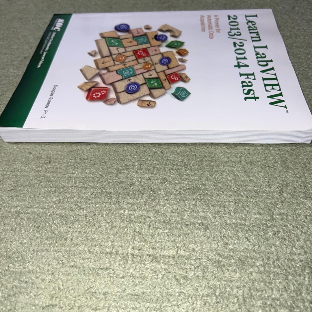 洋書 Learn LabVIEW 2013/2014 Fast