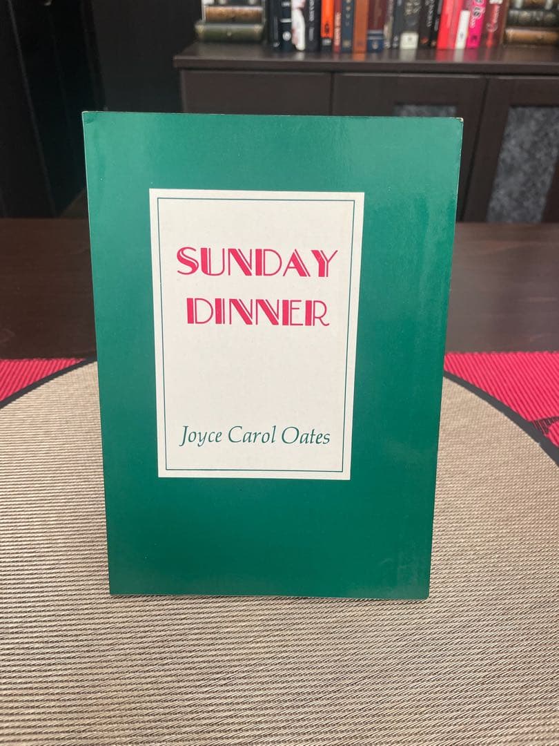 希少　SUNDAY DINNER Joyce Carol Oates