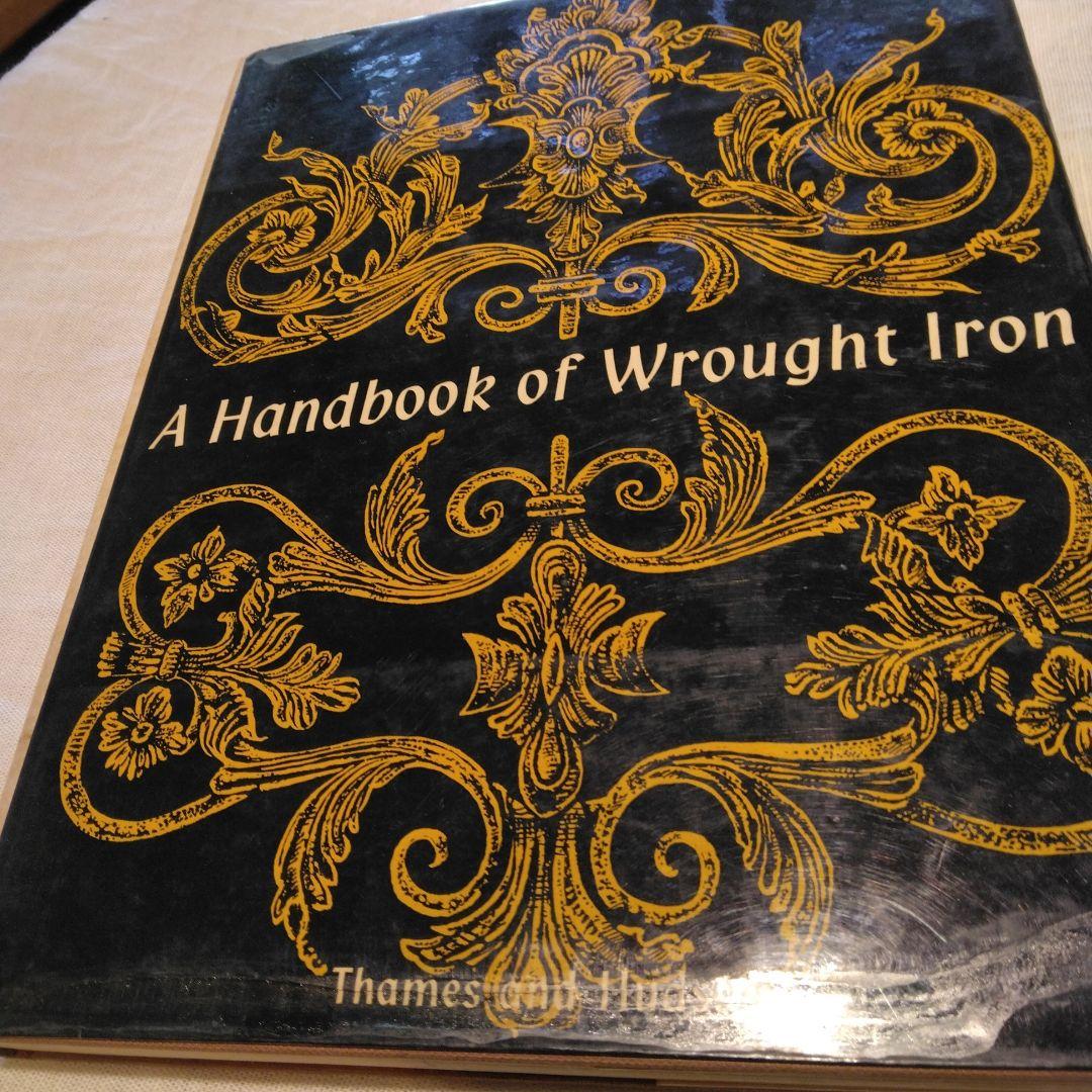 本　A  Handbook of wrougt  iron