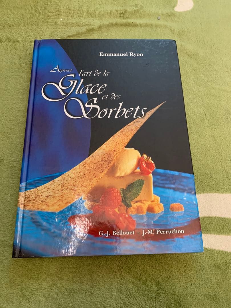 洋書 Apprendre l'art de la Glace et des Sorbe