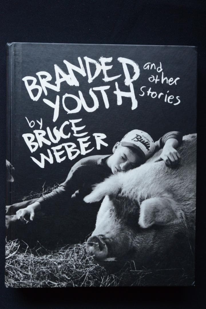 【BRUCE WEBER ：BRANDED YOUTH】★★大幅に値下げしました