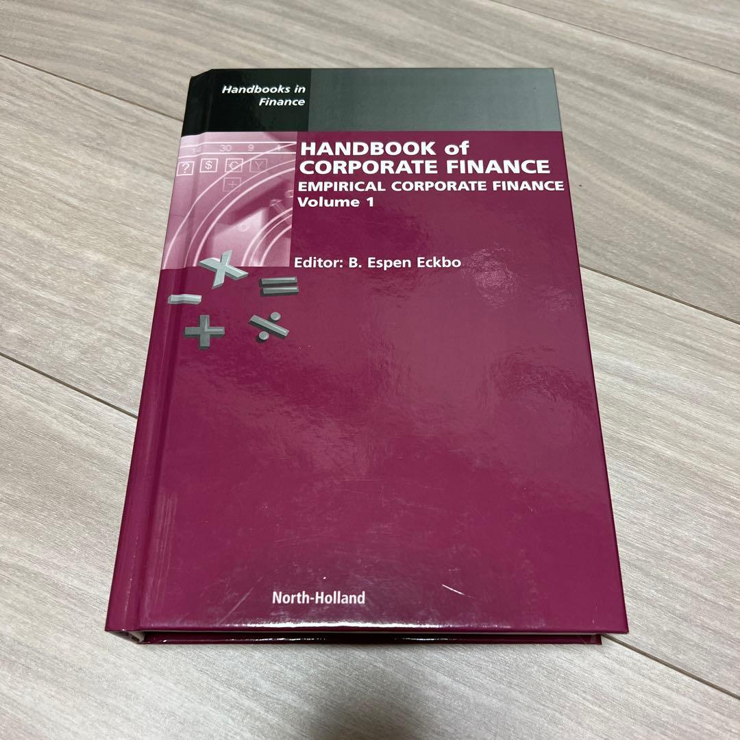 ビジネス・経済 Handbook of Corporate Finance, Volume1