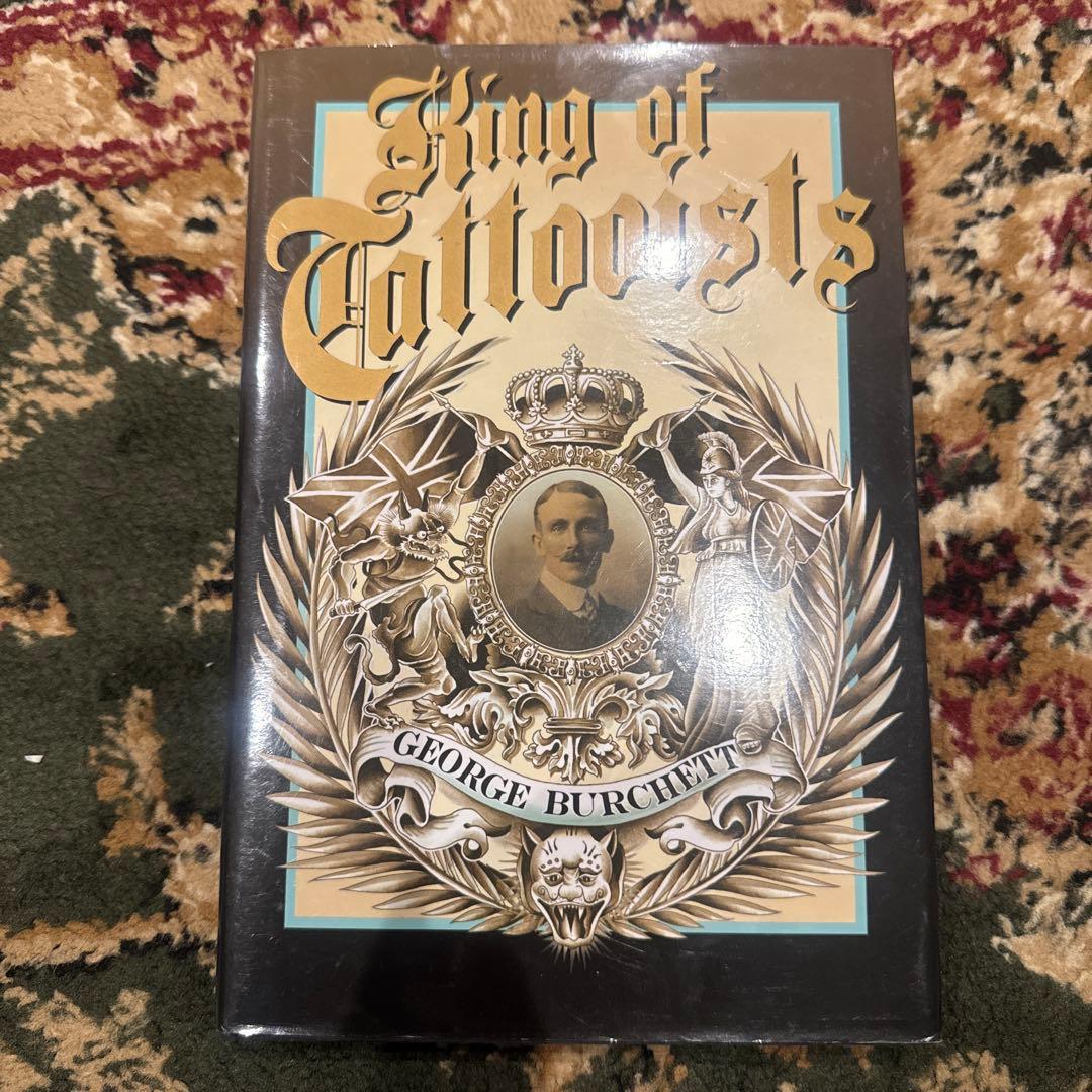 書 King of Tattooists by e Burchett